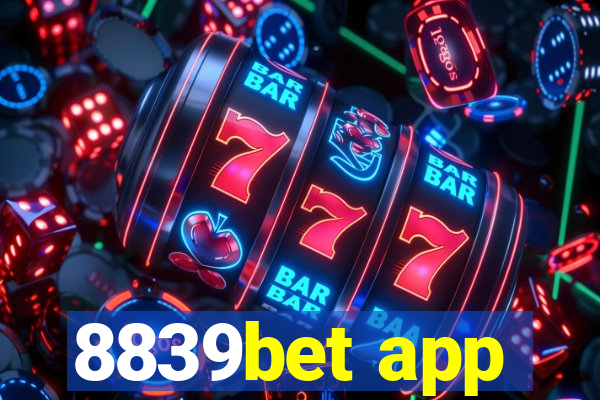 8839bet app